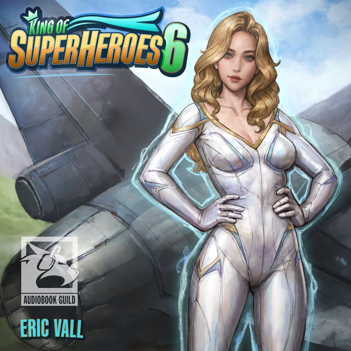 King of Superheroes - Book 6