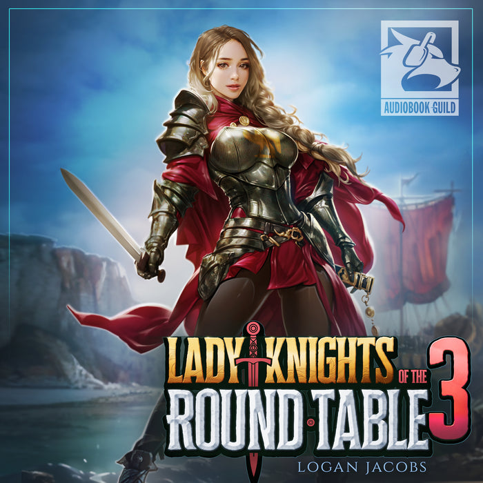 Lady Knights of the Round Table 3