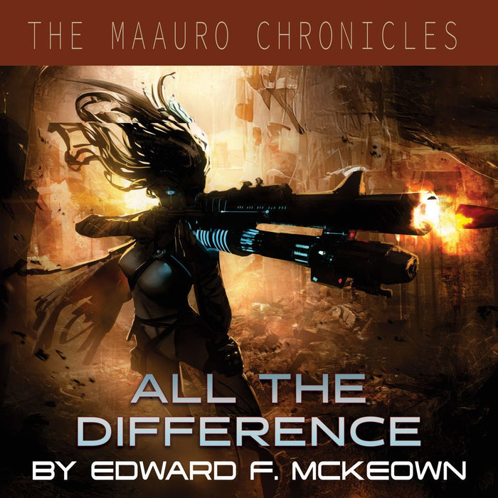 The Maauro Chronicles Book 4 | All The Difference
