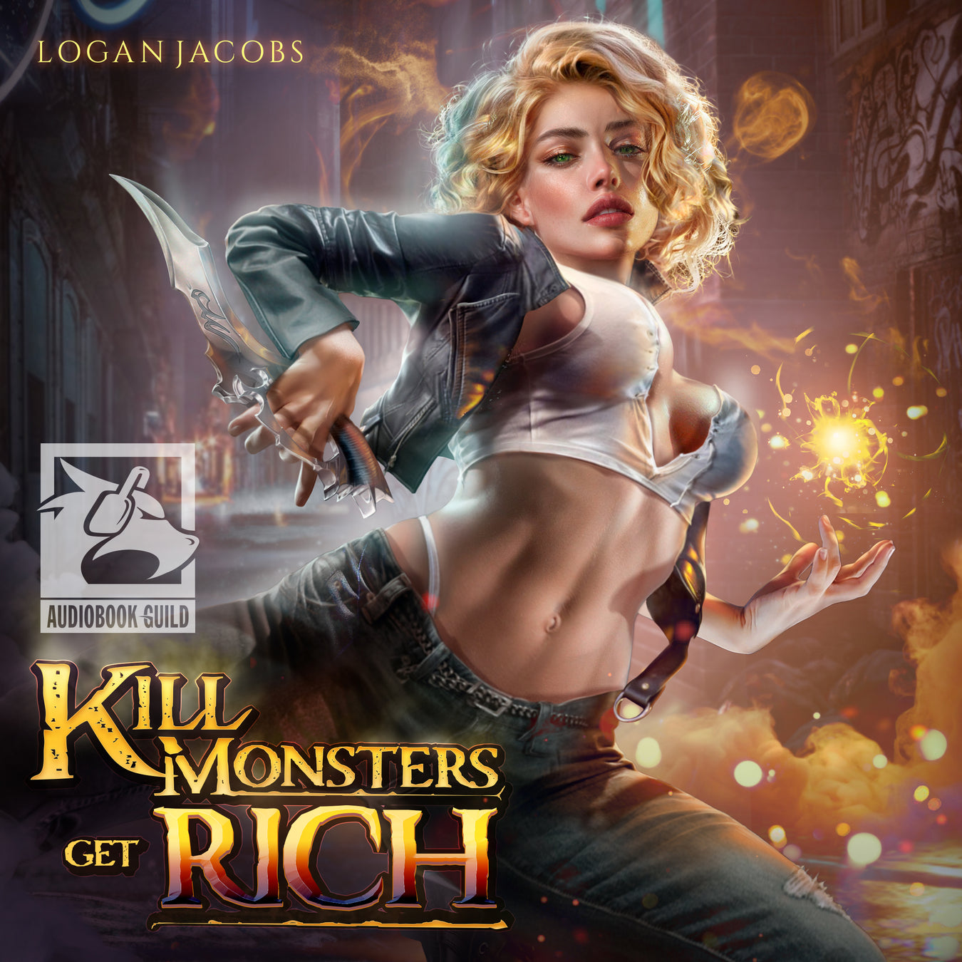 Kill Monsters Get Rich by Logan Jacobs