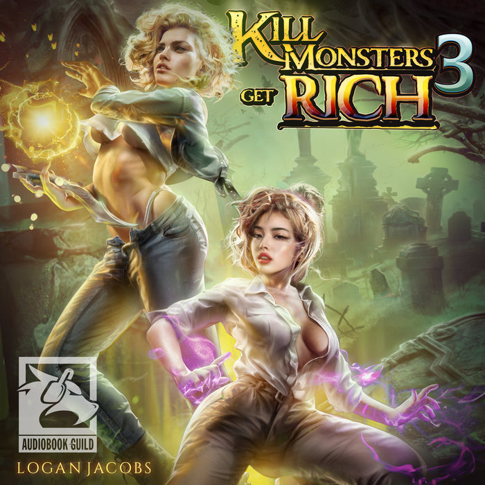 Kill Monsters, Get Rich 3