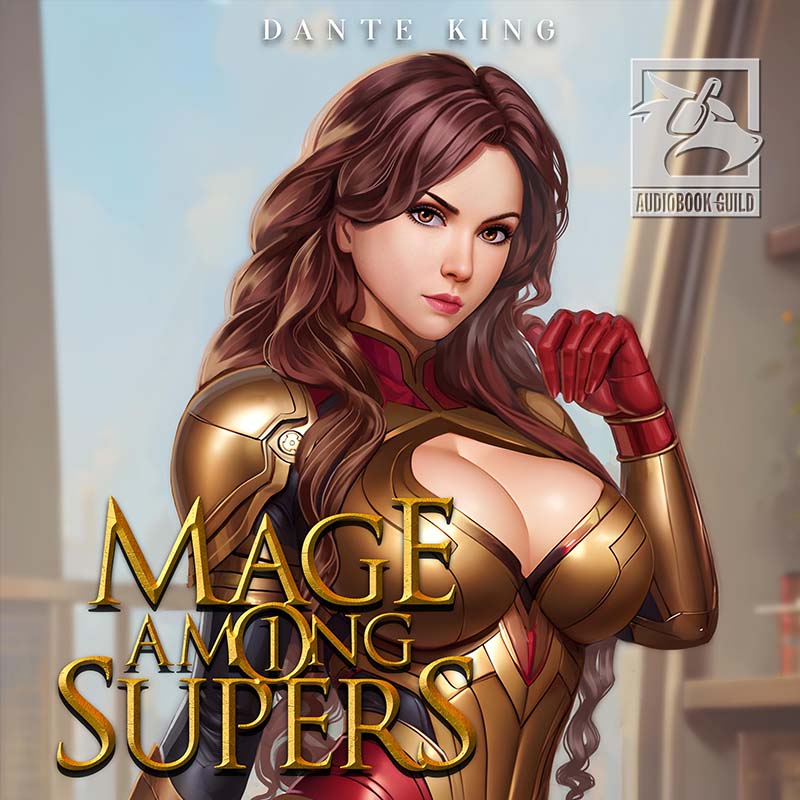 Mage Among Supers by Dante King